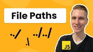 File Paths for JavaScript Developers