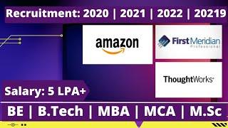 Off Campus Drive For 2022 2021 2020 2019 Batch |  Amazon FirstMeridian & Thoughtworks Mass Hiring