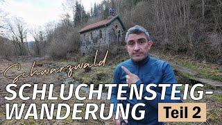 Schluchtensteigwanderung Teil 2 - #wandern im Schwarzwald