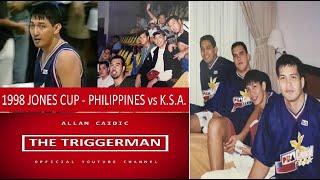 EPISODE 25 - 1998 JONES CUP | PHILIPPINES VS K.S.A.