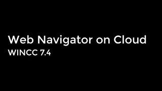 Web Navigator on Cloud - WINCC 7.4