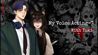 Horror Voice acting With Yuki