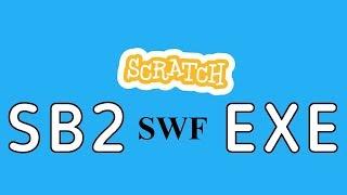 Скретч 2 (Scratch) sb2 to exe converter - 100% рабочий вариант