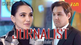 Jurnalist "Orzular shahri" (151-qism) | Журналист "Орзулар шаҳри" (151-қисм)