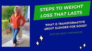 Stages to Get Slender for Good | Knowing How to Eat for Lasting Weight Loss is Just the Beginning