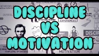 DISCIPLINE VS MOTIVATION - What is really essential for success?