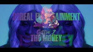 Gettin 2 The Money(Official Video)