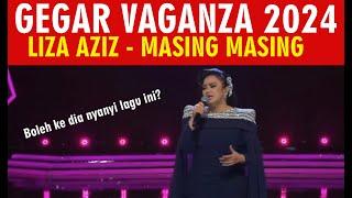 LIZA AZIZ - MASING MASING | MINGGU 8 GEGAR VAGANZA 2024 ( REACTION )