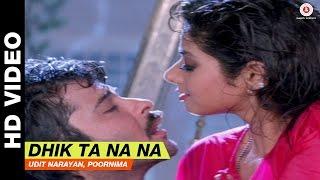 Dhik Ta Na Na - Laadla | Udit Narayan, Poornima | Anil Kapoor & Sridevi