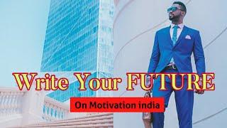 Write your Future | UPSC | Dreams | Big dreams motivation | Dr Brijesh Tiwari | Motivation india