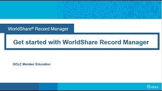 Get started with WorldShare Record Manager