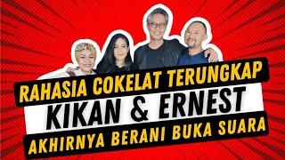 EKSKLUSIF‼️SAMPE NANGIS KIKAN & ERNEST BUKA SEMUA RAHASIA COKELAT YANG KITA GA PERNAH TAU‼️ - RoTivi