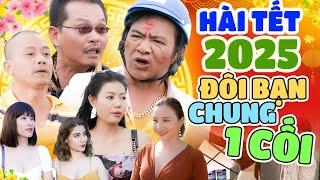 Hài Tết Mới Nhất 2025 | ĐÔI BẠN CHUNG 1 CỐI | Hài Trung Hiếu, Quang Tèo, Bình Trọng Hay Nhất