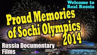 Russia Proud Memories of Sochi Olympics 2014 - Russia Documentary Films