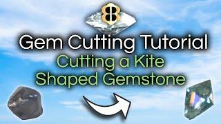 Gem Cutting Tutorial: Cutting a Gemstone Into A Kite Shape