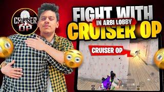 Face to Face Fight with @cruiserop in Arbi Lobby | Smuk Op | PUBG MOBILE