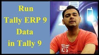 Run Tally ERP 9 Data in Tally 9 || How to Migrate Tally ERP 9 Data in Tally 9 || Tally Error