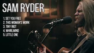 Sam Ryder // Best Songs