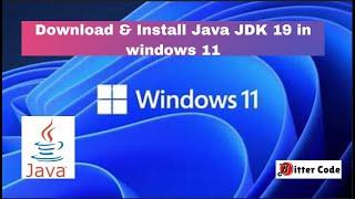 How to Install Java 19 in Windows 11 | Software Installation Series by Bitter Code | 2023