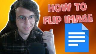How To Flip An Image In Google Docs