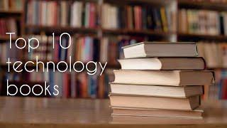 Top 10 technology books. You should read!