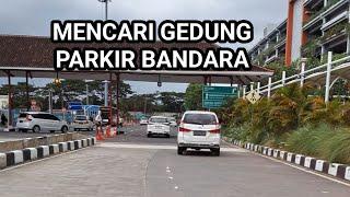 Menuju gedung parkiran domestik || terminal gedung parkir mobil bandara ngurah rai