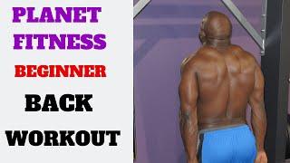 PLANET FITNESS BEGINNER BACK ROUTINE