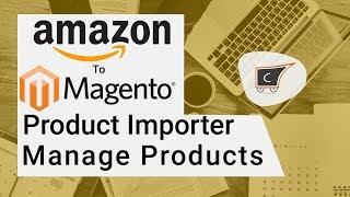 How To Manage Imported Amazon Products From Magento 2 - CedCommerce