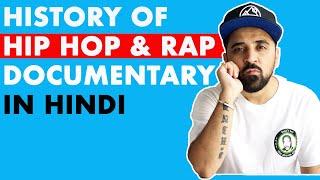 History Of Hip Hop  -  Documentary In Hindi | Hip Hop Kya Hai