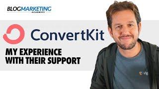 Awesome Support From ConvertKit. I Want To Acknowledge Them Publicly.
