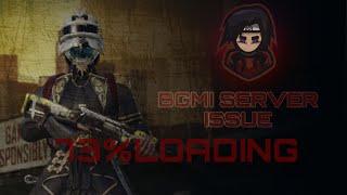 BGMI SERVER LOADING ISSUE | BGMI 73% LOADING PROBLEM| BGMI 3.2 UPDATE ISSUE | BGMI