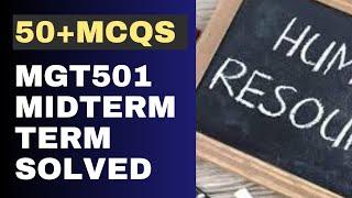 MGT501 MIDTERM SOLVED MCQS[50+ MCQs]