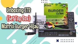 Unboxing Set Top Box Matrix Burger Hijau || Unboxing STB Matrix Hijau