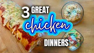 3 Great Chicken Dinners | Delicious EASY FAMILY FRIENDLY DINNERS | What's for Dinner | MEL COOP