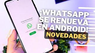 NOVEDADES de WHATSAPP para Android : ¿Ya las tienes? (Noviembre 2024)