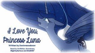 Pony Tales [MLP Fanfic Reading] I Love You, Princess Luna (tragedy/sadfic/romance)