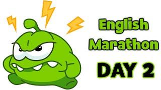 English Marathon with Om Nom x DAY 2