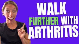 What to AVOID & 2 things to do INSTEAD to walk longer distances with ostoarthritis