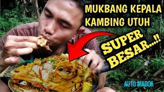 MUKBANG KEPALA KAMBING UTUH SUPER BESAR