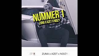 Zuna X Azet X Noizy - Nummer 1 Instrumental |Musik Deutschrap