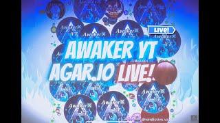 Awaker YT | AGARIO MOBILE | LIVE!