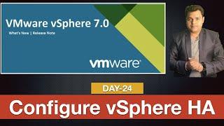 What is work of HA ? How to configure HA step by step guide | vSphere 7.0 Training and Certification