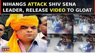 Shiv Sena Punjab Leader Sandeep Thapar Brutally Attacked By Nihangs; Attackers Gloat Over Act | News