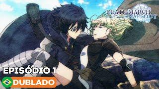 Death March to the Parallel World Rhapsody - Episódio 1 (Dublado)