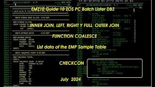 EMZ10 GUIDE 10 ZOS PC BATCH LISTER WITH DB2 LEFT OUTER JOIN COALESCE CHECKCON