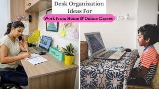 Work From Home & Online Classes Desk Setup | Desk Organization Ideas