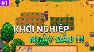 Chơi Stardew Valley Như Người Mới #1 : Khởi Nghiệp Những Ngày Đầu