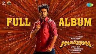 Maaveeran - Full Album | Sivakarthikeyan, Aditi Shankar | Bharath Sankar