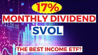 17% Monthly Dividend ETF - Is SVOL the Best for Monthly Income?