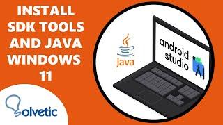 How to INSTALL SDK TOOLS and JAVA ️ for Android Studio